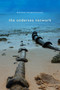 The Undersea Network by Nicole Starosielski, 9780822357551