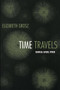Time Travels (Feminism, Nature, Power) by Elizabeth Grosz, 9780822335665