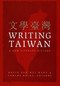 Writing Taiwan (A New Literary History) by David Der-wei Wang, Carlos Rojas, 9780822338673