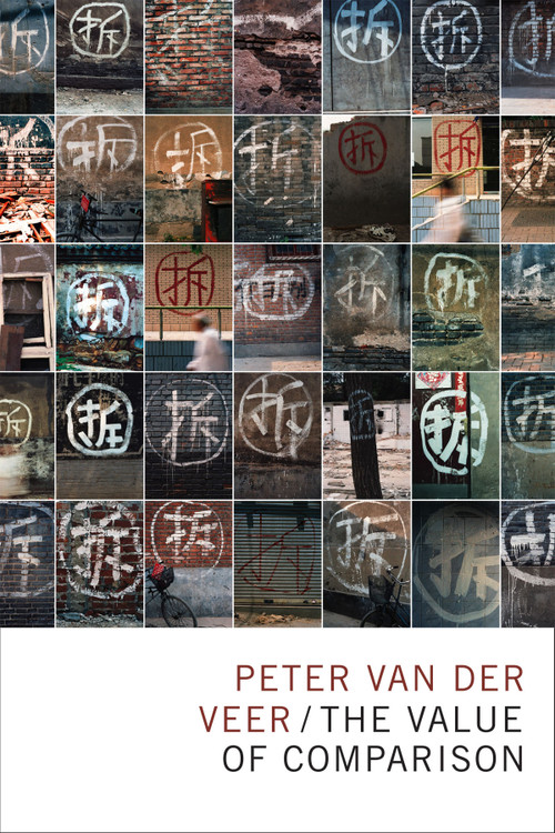 The Value of Comparison by Peter van der Veer, Thomas Gibson, 9780822361589
