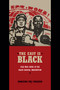 The East Is Black (Cold War China in the Black Radical Imagination) by Robeson Taj Frazier, 9780822357865