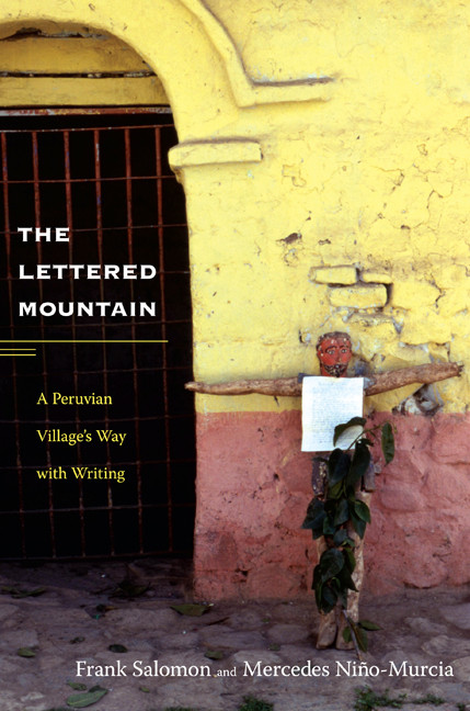 The Lettered Mountain (A Peruvian Village's Way with Writing) by Frank L. Salomon, Mercedes Nino-Murcia, 9780822350446