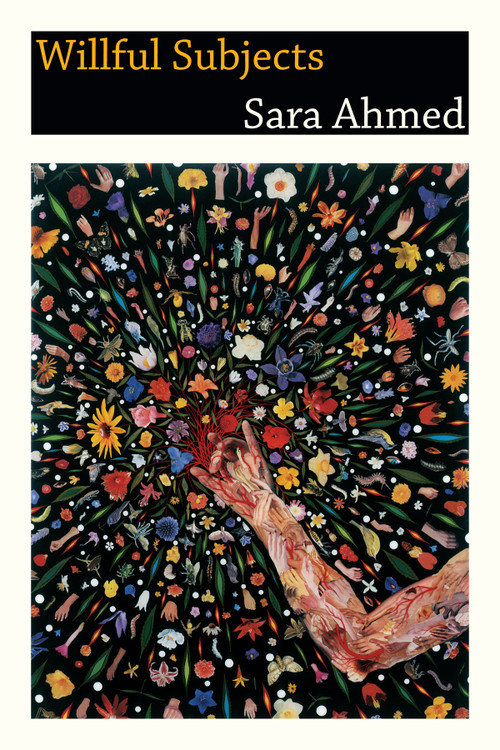 Willful Subjects by Sara Ahmed, 9780822357834