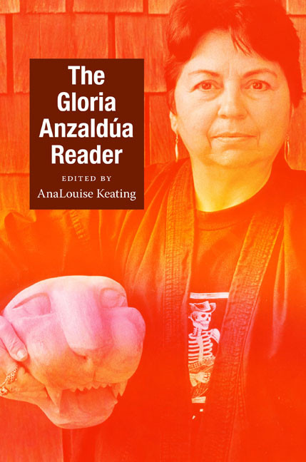 The Gloria Anzaldúa Reader by Gloria Anzaldua, AnaLouise Keating, 9780822345640