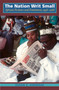 The Nation Writ Small (African Fictions and Feminisms, 1958-1988) by Susan Z. Andrade, 9780822349211