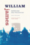 William James (Empiricism and Pragmatism) by David Lapoujade, Thomas Lamarre, 9781478005155