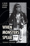When Monsters Speak (A Susan Stryker Reader) - 9781478030478 by Susan Stryker, McKenzie Wark, 9781478030478