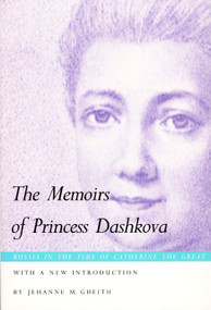 The Memoirs of Princess Dashkova by Ekaterina Romanovna Dashkova, Kiril Fitzlyon, 9780822316213