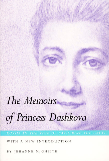 The Memoirs of Princess Dashkova by Ekaterina Romanovna Dashkova, Kiril Fitzlyon, 9780822316213