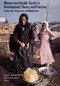 Women and Gender Equity in Development Theory and Practice (Institutions, Resources, and Mobilization) by Jane S. Jaquette, Gale Summerfield, 9780822336983