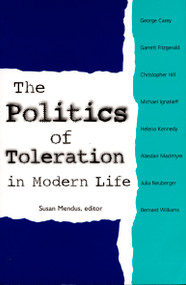 The Politics of Toleration in Modern Life by Susan Mendus, 9780822324980