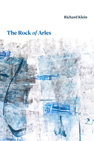 The Rock of Arles - 9781478020981 by Richard Klein, 9781478020981