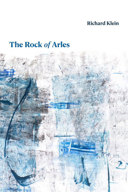 The Rock of Arles - 9781478020981 by Richard Klein, 9781478020981