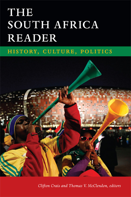 The South Africa Reader (History, Culture, Politics) by Clifton Crais, Thomas V. McClendon, 9780822355298