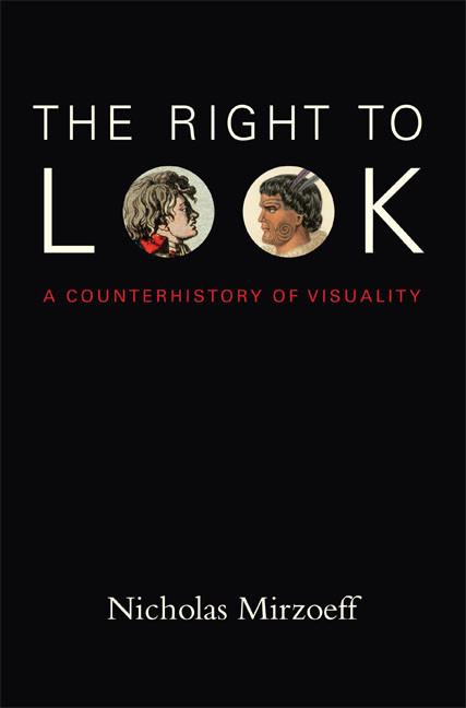 The Right to Look (A Counterhistory of Visuality) by Nicholas Mirzoeff, 9780822349181