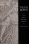 Tough Love (Amazon Encounters in the English Renaissance) by Kathryn Schwarz, 9780822325994