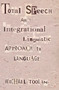 Total Speech (An Integrational Linguistic Approach to Language) by Michael Toolan, 9780822317906