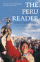The Peru Reader (History, Culture, Politics) by Orin Starn, Robin Kirk, Carlos  Iván Degregori, 9780822336495