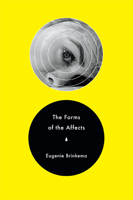 The Forms of the Affects by Eugenie Brinkema, 9780822356561