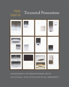 Treasured Possessions (Indigenous Interventions into Cultural and Intellectual Property) by Haidy Geismar, 9780822354277