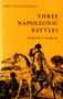 Three Napoleonic Battles by Harold T. Parker, 9780822305477