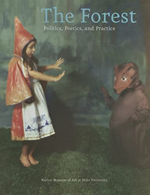 The Forest (Politics, Poetics, and Practice) by Kathleen Goncharov, 9780938989257