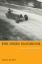 The Speed Handbook (Velocity, Pleasure, Modernism) by Enda Duffy, 9780822344421
