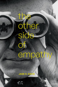 The Other Side of Empathy by Jade E. Davis, 9781478025016