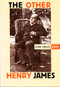 The Other Henry James by John Carlos Rowe, 9780822321477