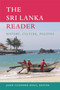 The Sri Lanka Reader (History, Culture, Politics) by John Clifford Holt, 9780822349822