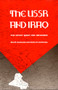 The USSR and Iraq (The Soviet Quest for Influence) by Oles M. Smolansky, Bettie M. Smolanksy, 9780822311164