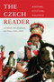The Czech Reader (History, Culture, Politics) by Jan Bažant, Nina Bažantová, Frances Starn, 9780822347941