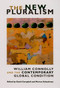 The New Pluralism (William Connolly and the Contemporary Global Condition) by David Campbell, Morton Schoolman, 9780822342700