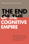 The End of the Cognitive Empire (The Coming of Age of Epistemologies of the South) by Boaventura de Sousa Santos, 9781478000150