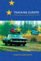 Tracking Europe (Mobility, Diaspora, and the Politics of Location) by Ginette Verstraete, 9780822345794