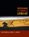 Thirteen Ways of Looking at Latino Art by Ilan Stavans, Jorge J. E. Gracia, 9780822356349