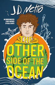 The Other Side of the Ocean by J.D. Netto, 9781625677204