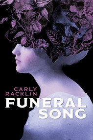 Funeral Song by Carly Racklin, Carly Racklin, 9781639512294