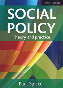 Social Policy (Theory and Practice) by Paul Spicker, 9781447316107
