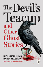 The Devil's Teacup and Other Ghost Stories by Various, 9789358566178