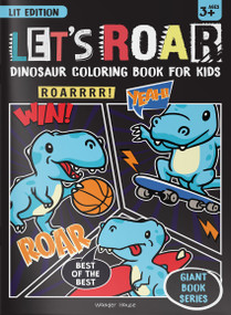 Let's Roar Giant Coloring Book For Kids, 9789362146755