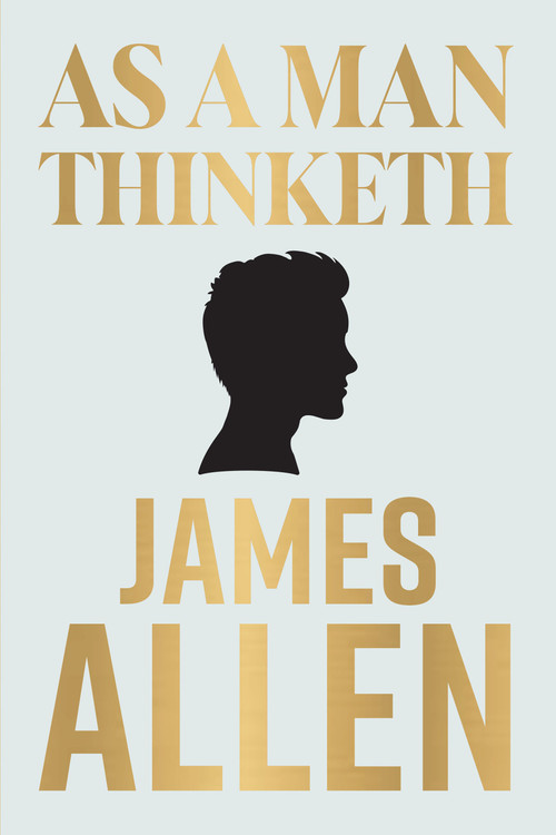 As A Man Thinketh (Pocket Classics) by James Allen, 9789388144391