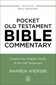 Pocket Old Testament Bible Commentary (Chapter-by-Chapter Study of the Old Testament) by Warren W. Wiersbe, 9780310181156