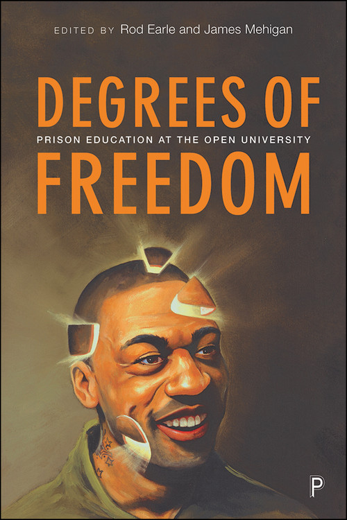 Degrees of Freedom (Prison Education at The Open University) by Rod Earle, James Mehigan, 9781447353072