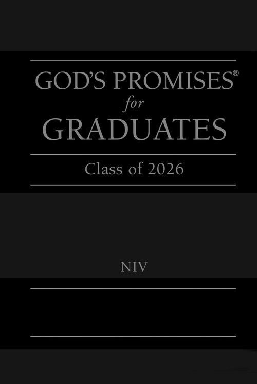 God's Promises for Graduates: Class of 2026 - Black NIV (New International Version (The Perfect Christian Graduation Gift to Celebrate Your Grad)) by Jack Countryman, 9781400255313