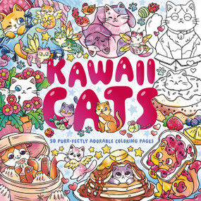 Kawaii Cats (50 Purr-fectly Adorable Coloring Pages) by Editors of Cider Mill Press, Michelle Simpson, 9781400355099