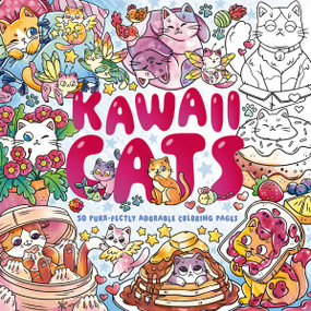 Kawaii Cats (50 Purr-fectly Adorable Coloring Pages) by Editors of Cider Mill Press, Michelle Simpson, 9781400355099