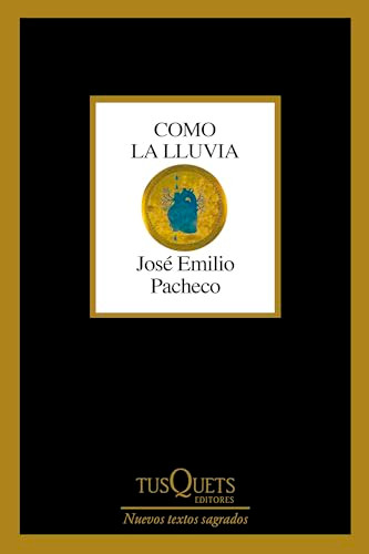 Como la lluvia (Poesía) / As the Rain (Poems) (Spanish Edition) by José Emilio Pacheco, 9786073929172