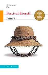 James. Premio Pulitzer de Ficción 2025. National Book Award 2024 / James (A Novel) (Spanish Edition) by Percival Everett, Javier Calvo, 9786073931281