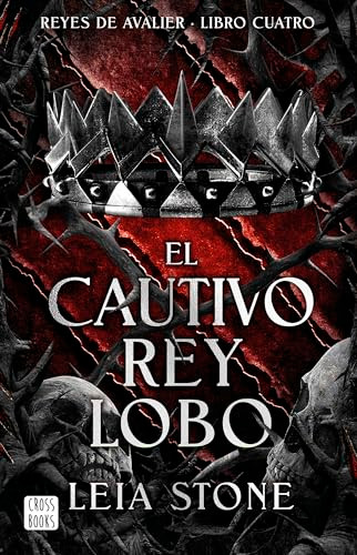 El cautivo rey lobo / The Forbidden Wolf King (Spanish Edition) by Leia Stone, Mónica López Fernández, 9786073928557